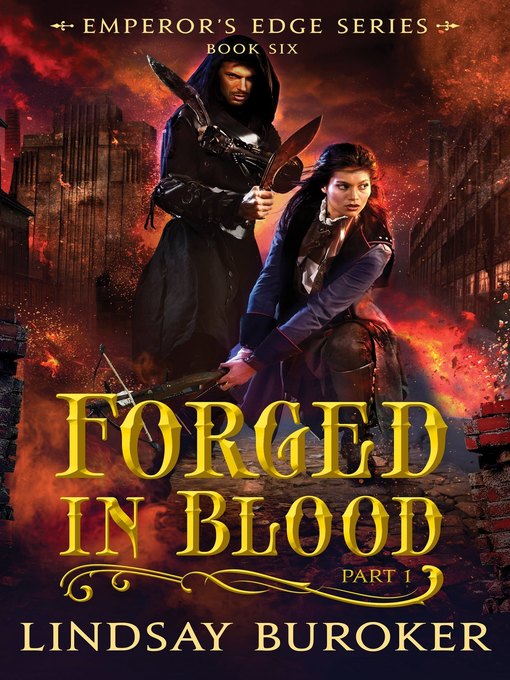 Title details for Forged in Blood I (The Emperor's Edge Book 6) by Lindsay Buroker - Wait list